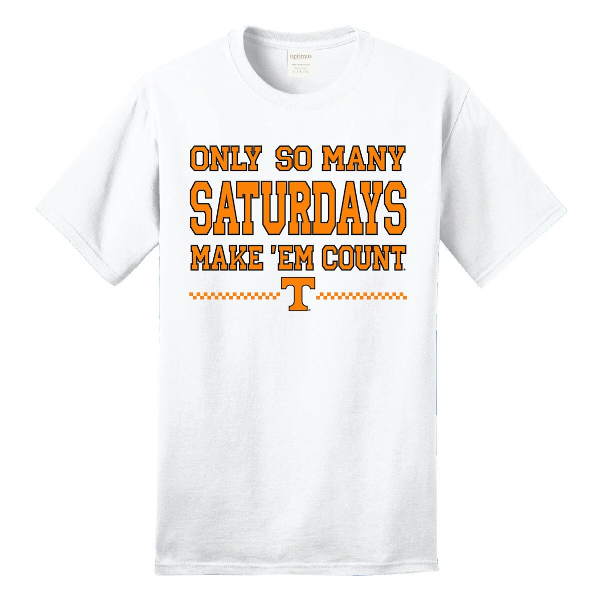 "Only So Many Saturdays" Tee wht